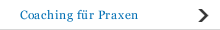 Coaching f&uuml;r Praxen